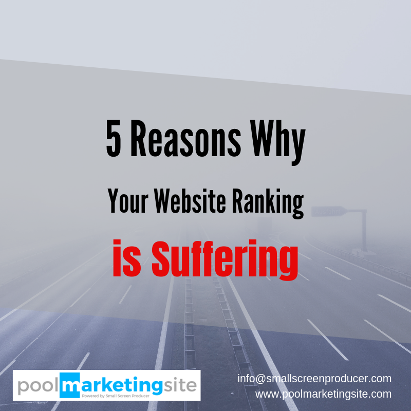 5 Reasons Why Your Website Ranking is Suffering