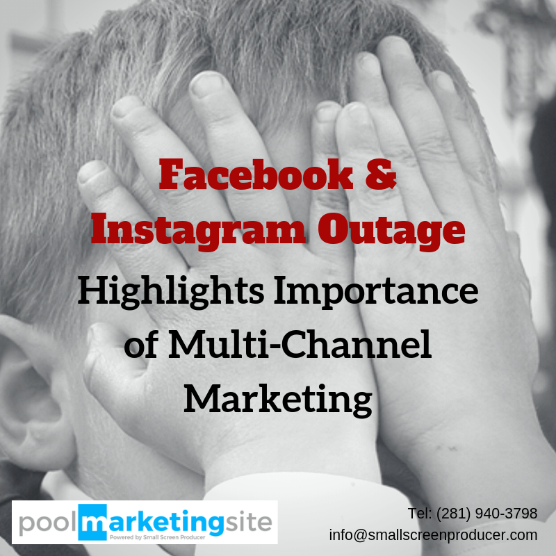 Facebook & Instagram Outage Highlights Importance of Multi-Channel Marketing