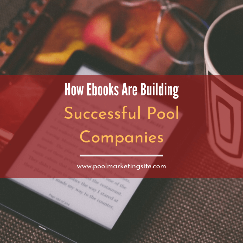 How Ebooks Are Building Successful Pool Companies