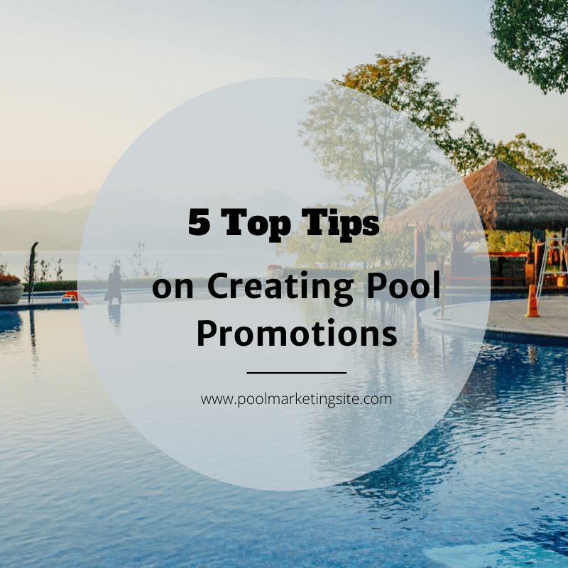 5 Top Tips on Creating Pool Promotions