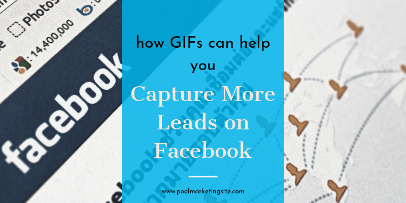 How GIFs Can Help You Capture More Leads on Facebook