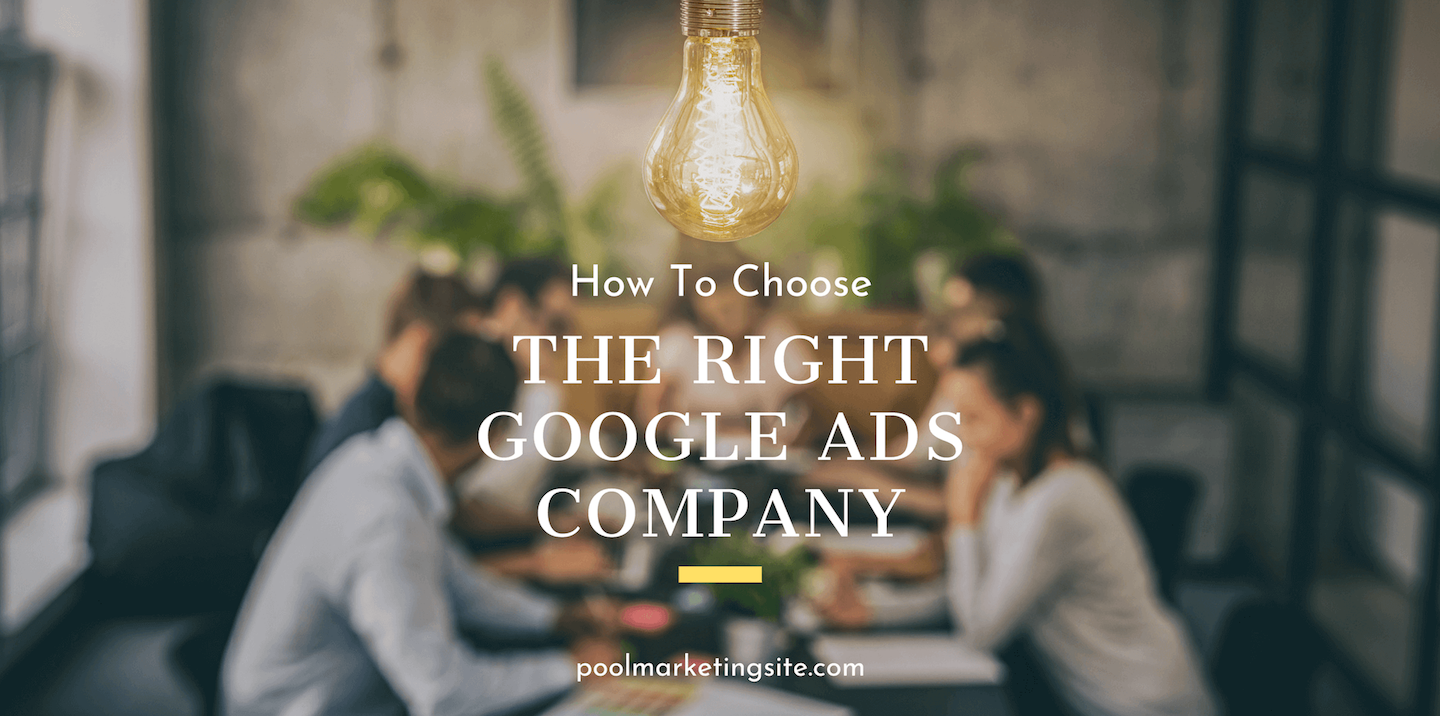 How to Choose the Right Google Ads Company
