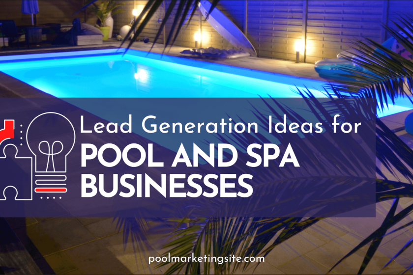 Lead Generation Ideas for Pool and Spa