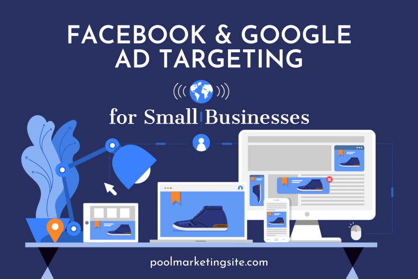 Facebook and Google Ad Targeting for Small Businesses