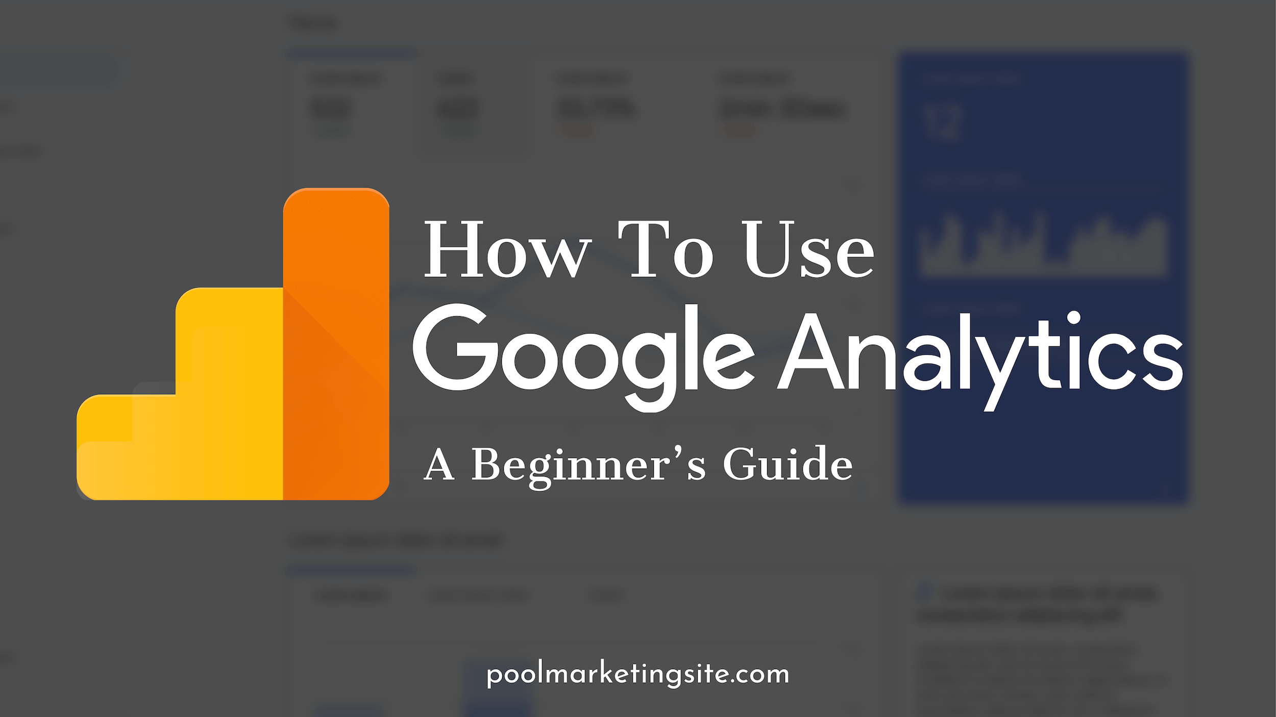 How to Use Google Analytics: A Beginner’s Guide