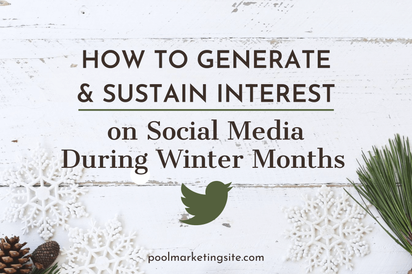 How to Generate and Sustain Interest on Social Media During Winter Months