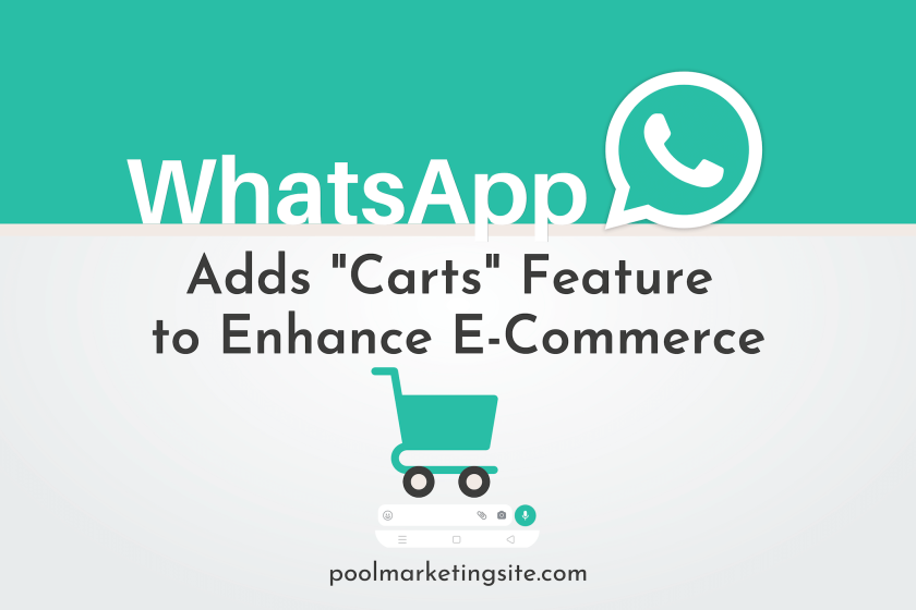 WhatsApp Adds 'Carts' Feature to Enhance E-Commerce