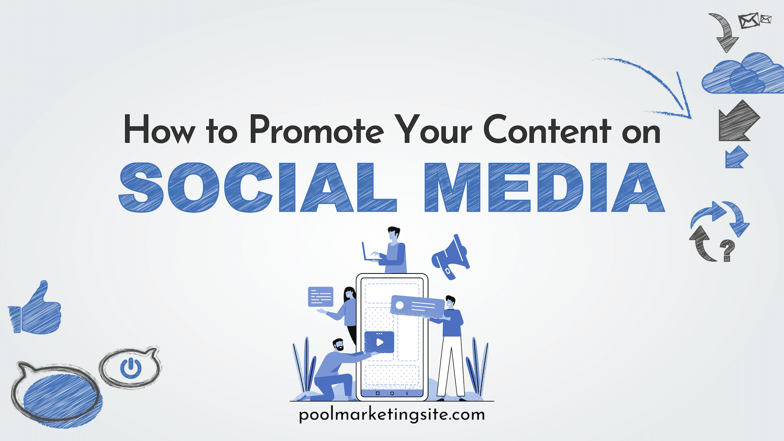 How to Promote Your Content on Social Media