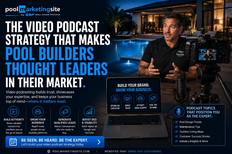 PMS-Video Podcasting How Pool Builders Become Thought Leaders